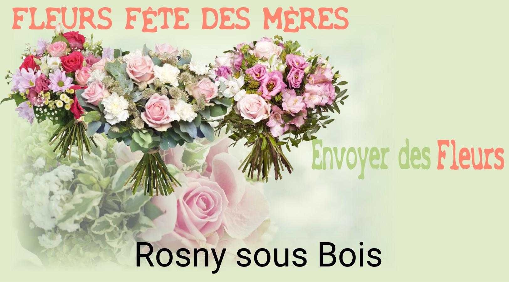 Bouquet de Fête des Mères livré à Rosny-sous-Bois